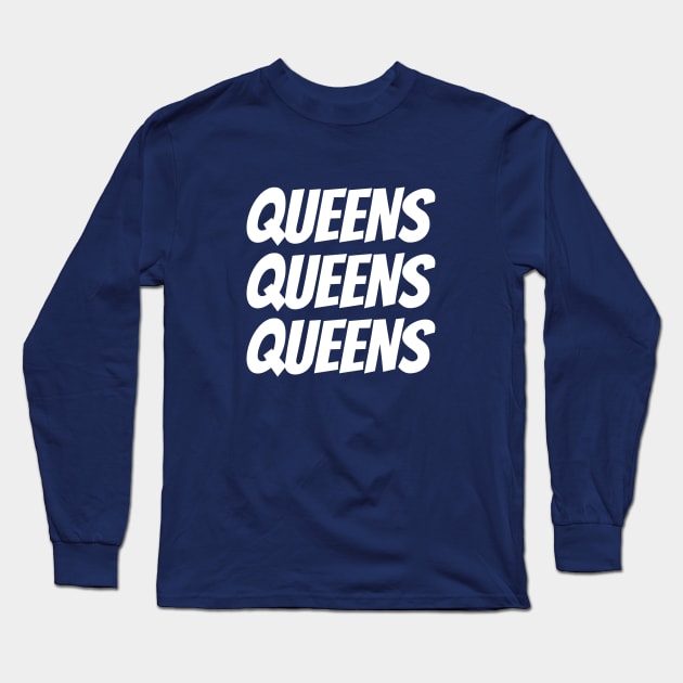 Queens Long Sleeve T-Shirt by textonshirts